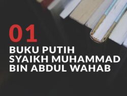 01 Buku Putih Syaik Muhammad Bin Abdul Wahab