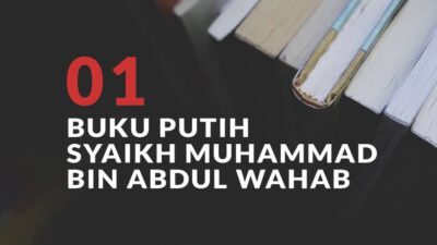 01 Buku Putih Syaik Muhammad Bin Abdul Wahab